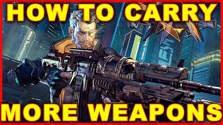 Borderlands 3 How to Carry More Weapons Unlock Weapon Slots [upl. by Adnileb429]