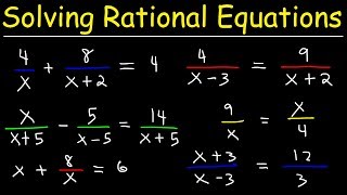 Solving Rational Equations [upl. by Rizas670]