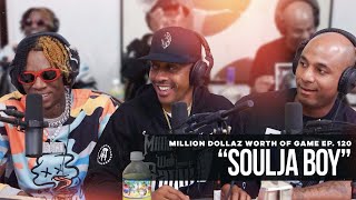 Soulja Boy Million Dollaz Worth of Game Ep 120 [upl. by Gilliam452]