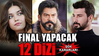 Final Yapacak 12 Dizi [upl. by Emerick]