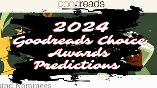 2024 Goodreads Choice Awards predictions pt 1 [upl. by Favien180]