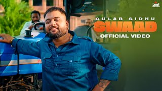 Swaad Official Video Gulab Sidhu  Jang Dhillon  Iris Music  Hitesh Arora  New Punjabi Song [upl. by Akihsar312]