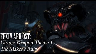 FFXIV OST Ultima Theme  Part 1  The Makers Ruin [upl. by Oilime]