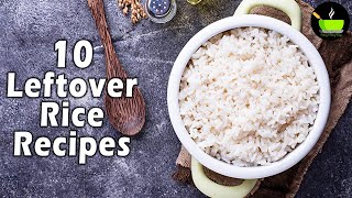 10 Best Leftover Rice Recipes  Lunch Recipes  Lunch Box Recipes  Variety Rice Recipes Easy Lunch [upl. by Zerlina]