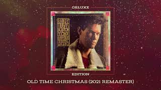 Randy Travis  Old Time Christmas 2021 Remaster [upl. by Ivana204]