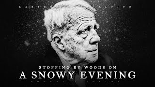 Stopping by Woods on a Snowy Evening  Robert Frost Powerful Life Poetry [upl. by Cerys]