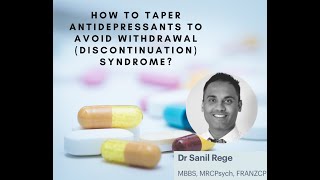 How to Taper Antidepressants to Avoid a Withdrawal Discontinuation Syndrome [upl. by Walkling]