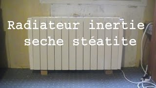 Radiateur inertie sèche stéatite  avis [upl. by Birk]