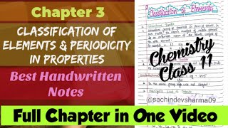 Chemistry Class 11 Chapter 3 Classification of Elements amp Periodicity in Properties Full Notes [upl. by Ylen502]