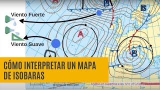 Cómo interpretar un mapa de Isobaras Predicción Tiempo [upl. by Theurich773]