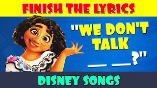 Finish the Disney Lyrics [upl. by Llewxam]