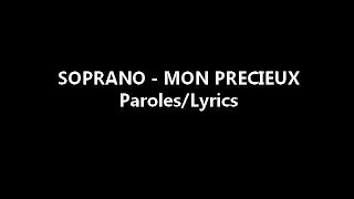 SOPRANO  MON PRECIEUX ParolesLyrics [upl. by Burnsed]