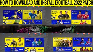 How To Download And Install New eFootball PES 2022 Mobile Patch V570 Full Explanation [upl. by Nicolina760]