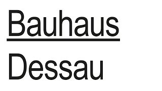 The Bauhaus in Dessau [upl. by Yziar]