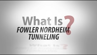 What Is Fowler Nordheim Tunneling [upl. by Mauri332]