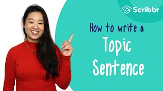 How to Write a Topic Sentence  Scribbr 🎓 [upl. by Aicilaana]