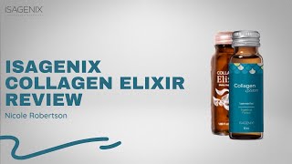 Honest Review Isagenix Collagen Elixir Review  Nicole Robertson [upl. by Einnel]