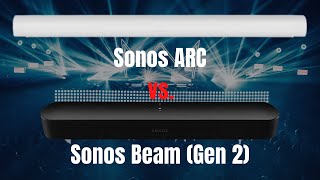 Sonos Arc vs Sonos Beam Gen 2  Is it WORTH the difference [upl. by Adnuahs764]