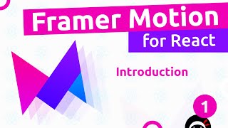 Framer Motion for React 1  Introduction [upl. by Bob]