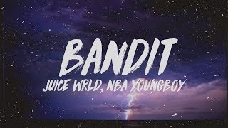 Juice WRLD  Bandit Lyrics ft NBA YoungBoy [upl. by Caines761]