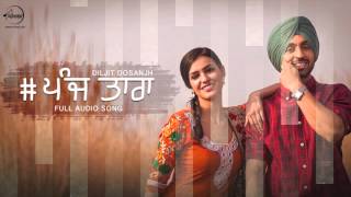 5 Taara  Diljit Dosanjh  Full Audio Song  Latest Punjabi Songs 2016  Speed Records [upl. by Hazel]