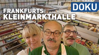 Frankfurts Kleinmarkthalle  doku  erlebnis hessen [upl. by Koppel580]