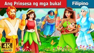 Ang Prinsesa ng mga bukal  The Princess of Spring Story in Filipino  FilipinoFairyTales [upl. by Aiekat]