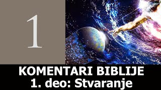 Komentari Biblije 1 deo Stvaranje [upl. by Ydolem]