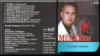 Muharem Serbezovski  Rajsko cvijece  Audio 2002 HD [upl. by Aynosal938]