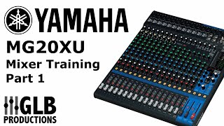 Yamaha MG20XU mixer training part one [upl. by Benoite]