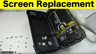 Blackview BV 6800 Pro Screen Replacement Complete guide Repair [upl. by Kcuhc]