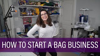 How to Start a Bag Business [upl. by Torbert]