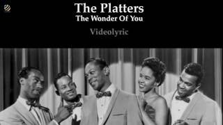 The Platters  The Wonder Of You Videolyric HQ Audio [upl. by Lainey501]