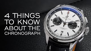 Four Things to Know About the Chronograph  A Comprehensive Guide [upl. by Croft502]