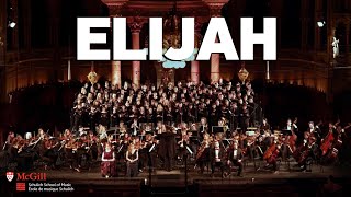 Mendelssohn Elijah Op 70  McGill Symphony Orchestra [upl. by Liponis]