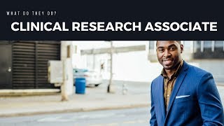 What Is A Clinical Research Associate [upl. by Soalokin]