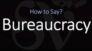 How to Pronounce Bureaucracy CORRECTLY [upl. by Ssac]