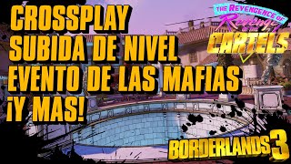 SUPER ACTUALIZACIÓN  ¡Crossplay Más nivel Eventos y más  Borderlands 3 [upl. by Akimik]