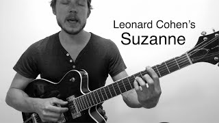 Leonard Cohens Suzanne  Guitar Tutorial [upl. by Airbmac]