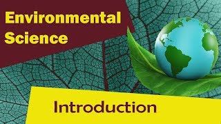 Ecosystem  Introduction To An Ecosystem   Environmental Science [upl. by Dosi]