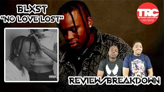 Blxst quotNo Love Lostquot EP Review Honest Review [upl. by Ardell892]