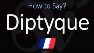 How to Pronounce Diptyque CORRECTLY [upl. by Krm]