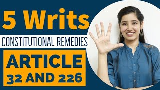 5 Types of Writs  Constitutional Remedies  Article 32 and Article 226 [upl. by Valerlan]