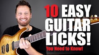 10 EASY GUITAR LICKS Every Guitarist Should Know [upl. by Wynnie]