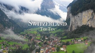 Top 10 Places To Visit In Switzerland [upl. by Nered]