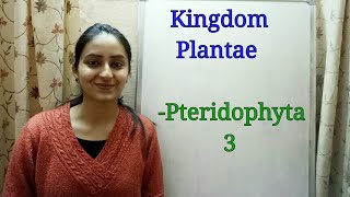 Division Pteridophyta  Biological classification part7  Class XI  Lecture 35 [upl. by Ydnew535]