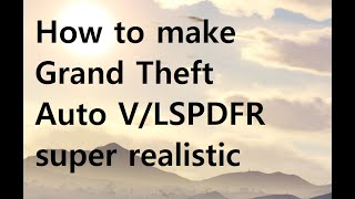 How To Install GTA VLSPDFR Realism Enhancement Mods [upl. by Lerrud754]