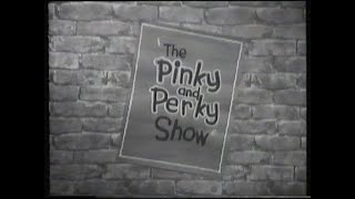 Pinky and Perky and Co [upl. by Ydnas]