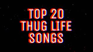 Top 20 Thug Life SongsRingtones [upl. by Dinny647]