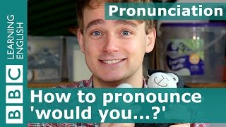 Pronunciation How to pronounce would you [upl. by Noreen]